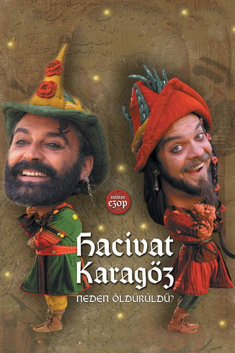 Hacivat Karagöz Neden Öldürüldü? afişi
