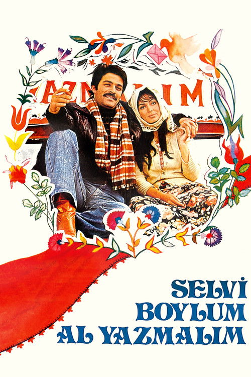 Selvi Boylum Al Yazmalım afişi